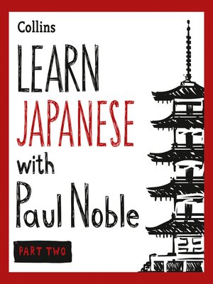 cover image of Learn Japanese with Paul Noble for Beginners, Part 2